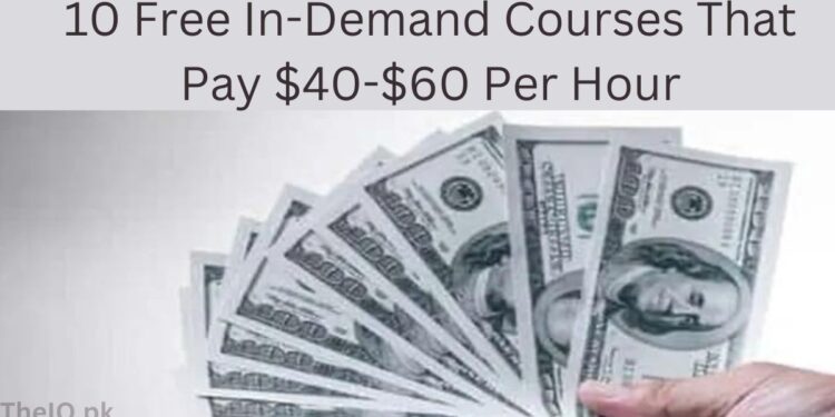 10 Free In-Demand Courses That Pay $40-$60