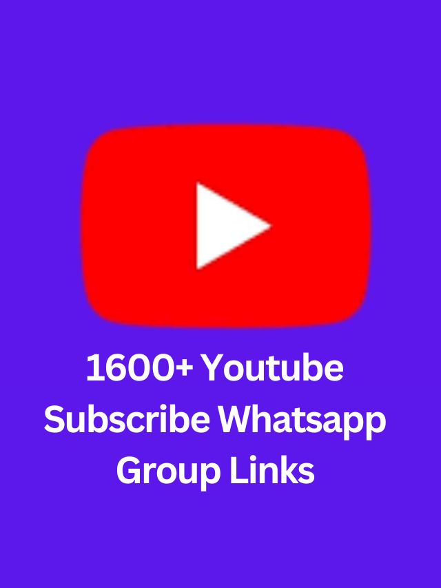 1600+ Youtube Subscribe Whatsapp Group Links 2023 (Join Active Links)