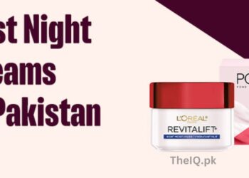 Best Night Cream In Pakistan With Price | Fight Wrinkles 8 Best Night Cream In Pakistan With Price