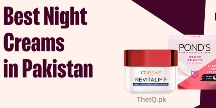 Best Night Cream In Pakistan With Price | Fight Wrinkles 1 Best Night Cream In Pakistan With Price
