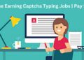 Real Online Earning Captcha Typing Jobs register now