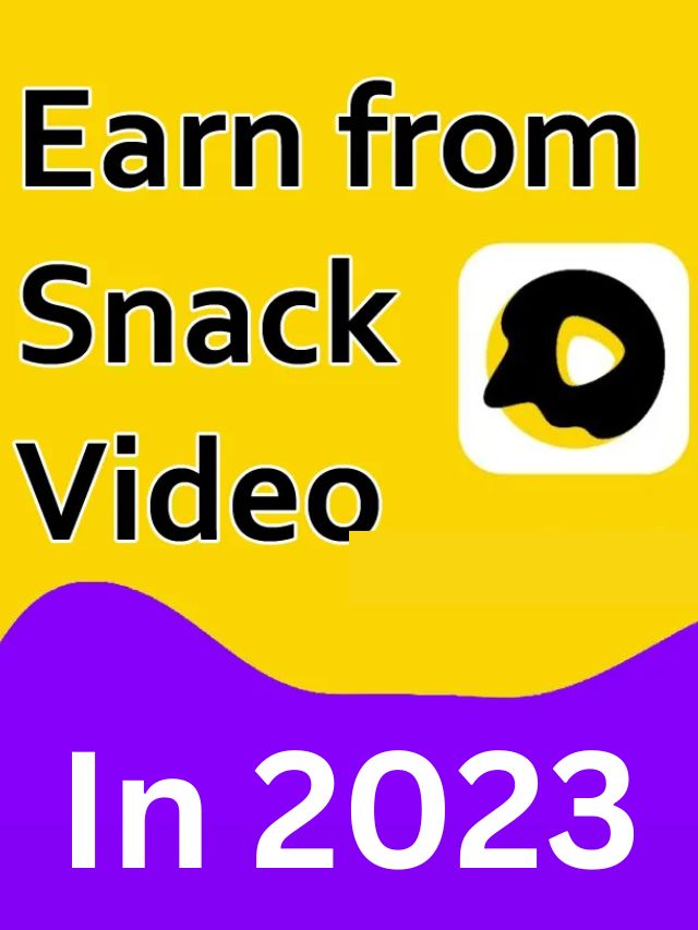Watch Snack Videos And Earning Money Online – Download App