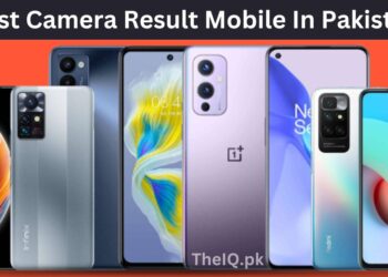 5 Best Camera Result Mobile In Pakistan