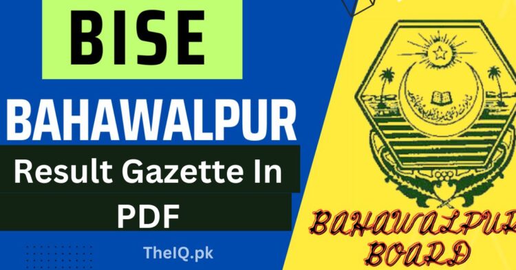 BISE BWP Board 9Th Class Result Gazette 2023