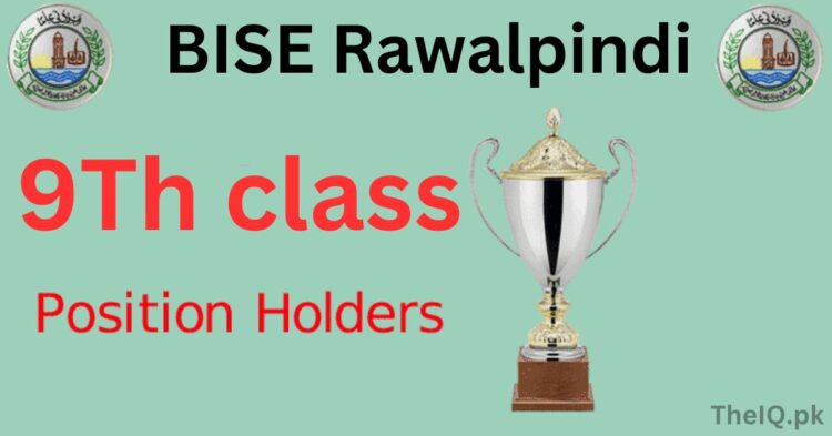 Rawalpindi Board 9Th Class Position Holders