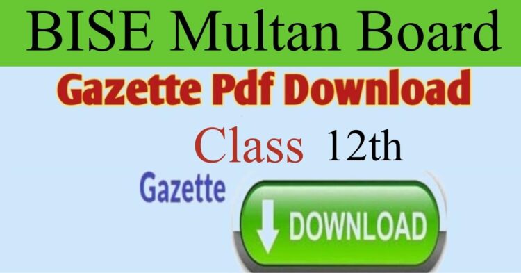 BISE Multan Board 12th Class Result Gazette 2023