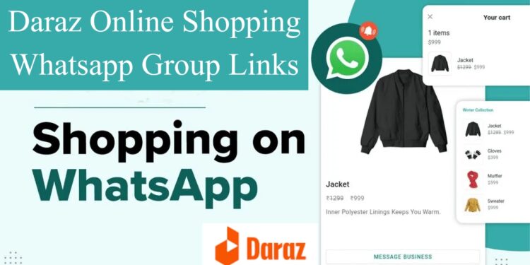 Daraz Online Shopping Whatsapp Group Links 2025