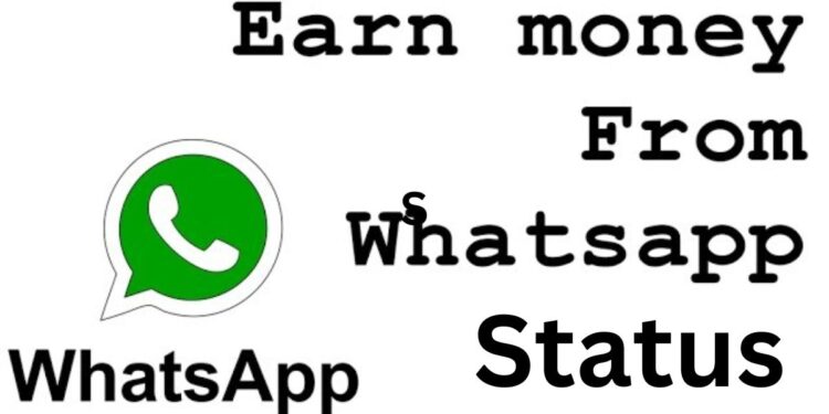 How To Earn Money Online By Whatsapp Status