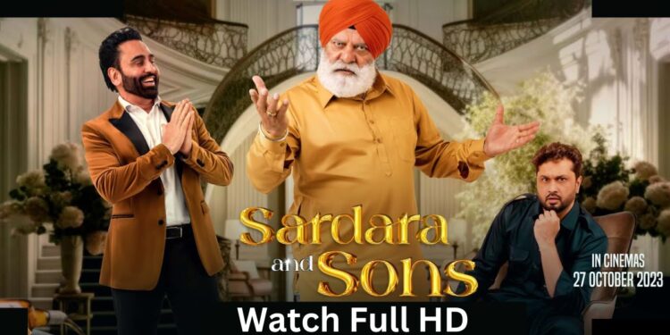 Sardara And Sons 2023 New Punjabi Movie