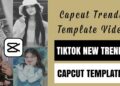 Capcut Template New Trend Tiktok Video Download | Collection Of New Templates 10 Capcut Template New Trend Tiktok Video Download