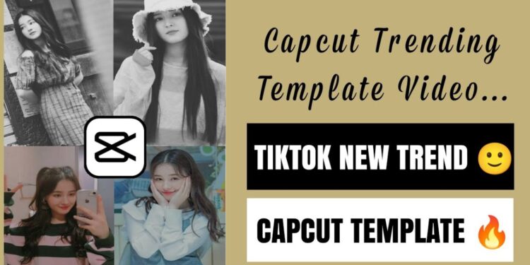 Capcut Template New Trend Tiktok Video Download