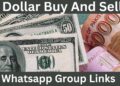 Dollar Buy And Sell Whatsapp Group Links