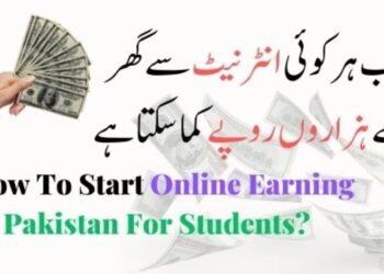 How To Earn Money As A Student In Pakistan