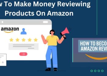 How To Make Money Reviewing Products On Amazon In 2025 6 How To Make Money Reviewing Products On Amazon