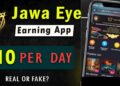 Jawa Eye Earning App Real Or Fake In Pakistan 2025 | Complete Guide 10 Jawa Eye Earning App Real Or Fake