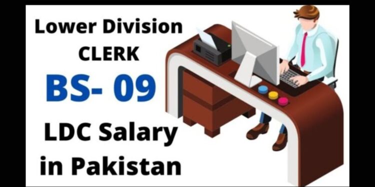 Lower Division Clerk (LDC) Salary In Pakistan 2025 1 Lower Division Clerk (LDC) Salary In Pakistan