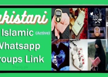 3700+ Pakistani Islamic Active Whatsapp Group Links 2025 | Join Now 3 Pakistani Islamic Active Whatsapp Group Links