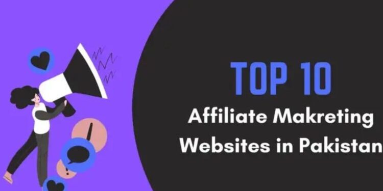 Top 10 Affiliate Marketing Websites In Pakistan 2025