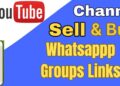 Youtube Channels Sell And Buy Whatsapp Groups