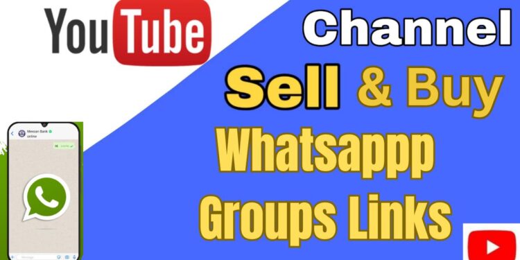 Youtube Channels Sell And Buy Whatsapp Groups