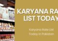 Karyana Rate List Today In Pakistan 2026
