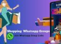 Best Online Shopping WhatsApp Group Links join active links