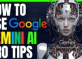 How To Use Google Gemini AI