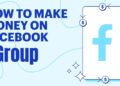 How To Make Money Online On Facebook Group In 2025 20 How to Make Money Online On Facebook Group
