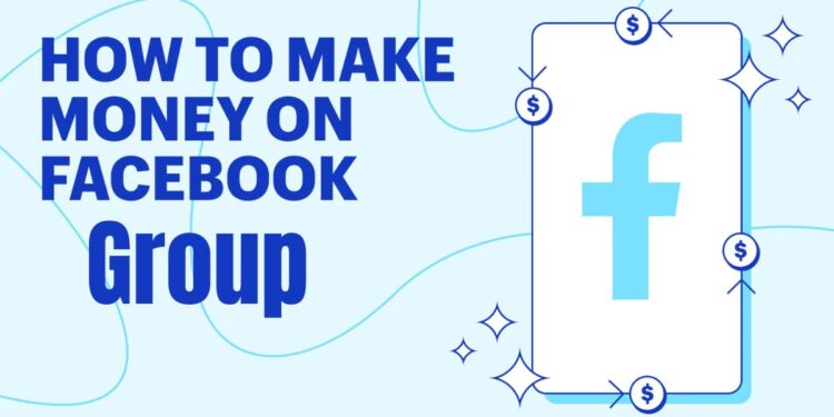 How To Make Money Online On Facebook Group In 2025 1 How to Make Money Online On Facebook Group