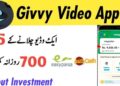 Givvy Video Online Earning App