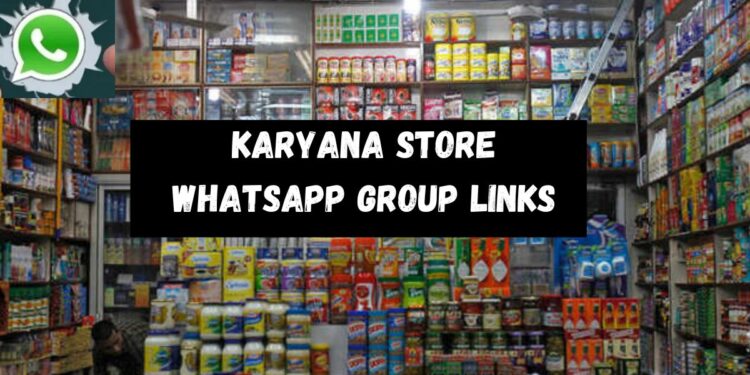 1200+ Karyana Store Whatsapp Group Links 2026 | Best Collection 1 Karyana Store Whatsapp Group Links