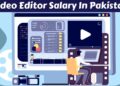 How Much Video Editor Salary In Pakistan 2025 | Latest Update 12 Video Editor Salary In Pakistan