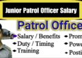 Junior Patrol Officer Salary In Pakistan 2025 | Revised Pay Scale 7 Junior Patrol Officer Salary