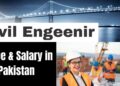 Civil Engineer Salary in Pakistan 2025 | Scope and Allowances 10 Civil Engineer Salary in Pakistan 2025