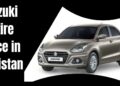Suzuki Dzire Price in Pakistan 2025 | Images & Specs 10 Suzuki Dzire Price in Pakistan