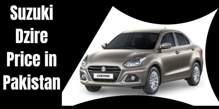 Suzuki Dzire Price in Pakistan 2025 | Images & Specs 1 Suzuki Dzire Price in Pakistan