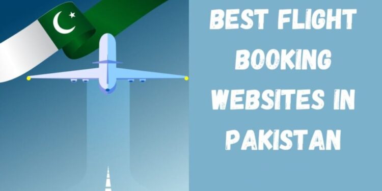 Best Flight Booking Websites In Pakistan 2025 | Cheap Flights 1 Best Flight Booking Websites