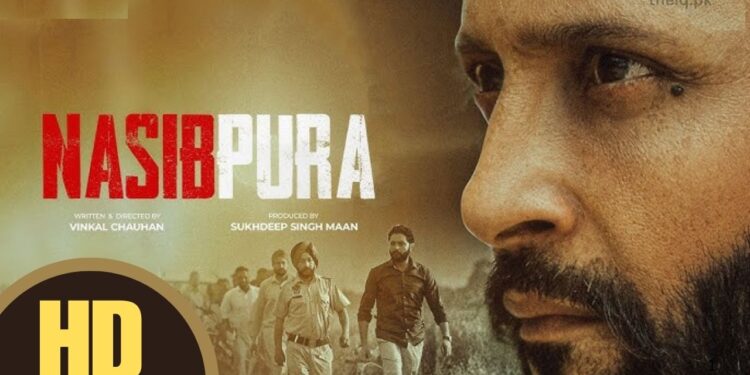 Nasibpura 2025 New Punjabi Movie Watch Online