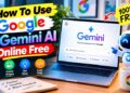 How To Use Google Gemini AI 2026 Chatbot Online Free