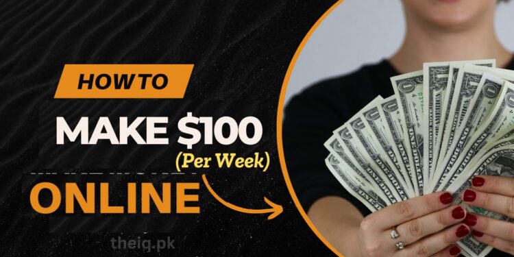 How to Make $100 a Week Passive Income in Pakistan earnin online here