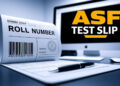 ASF Written Test Roll Number Slip Download in PDF format